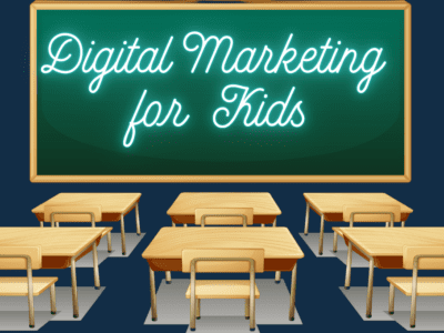 Digital Marketing for Kids and Beginners